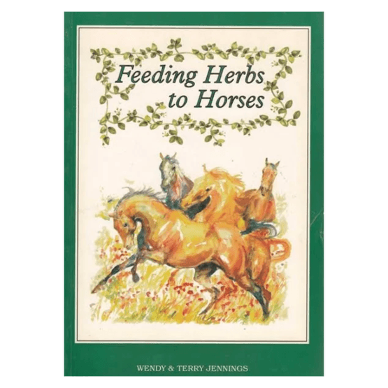 Feeding Herbs To Horses Book